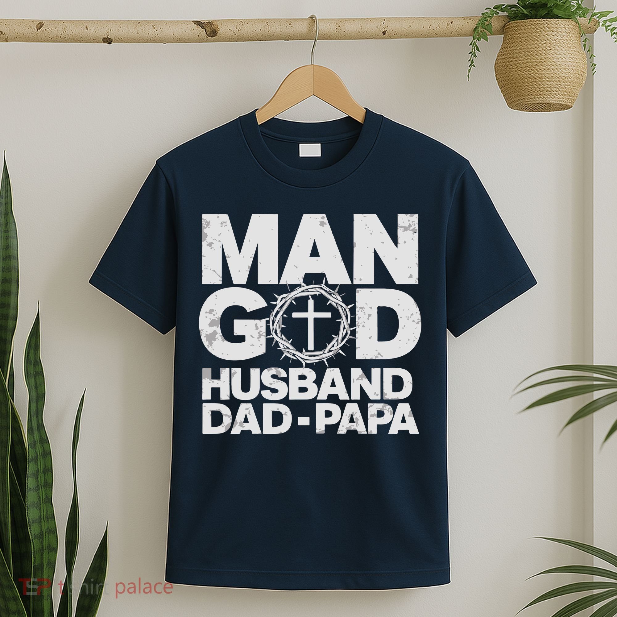 Man Of God Husband Dad Papa Grandpa Dad Father's Day T-Shirt