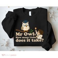 Mr Owl How Many Licks Does It Take Funny Sweatshirt thumb 2