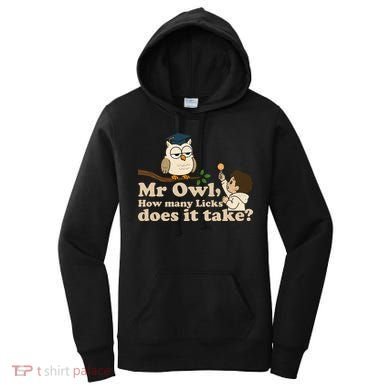 Mr Owl How Many Licks Does It Take Funny Women's Hoodie