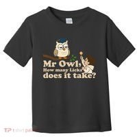 Mr Owl How Many Licks Does It Take Funny Toddler T-Shirt thumb 0