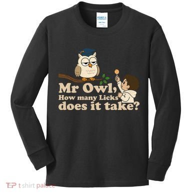 Mr Owl How Many Licks Does It Take Funny Kids Long Sleeve Shirt