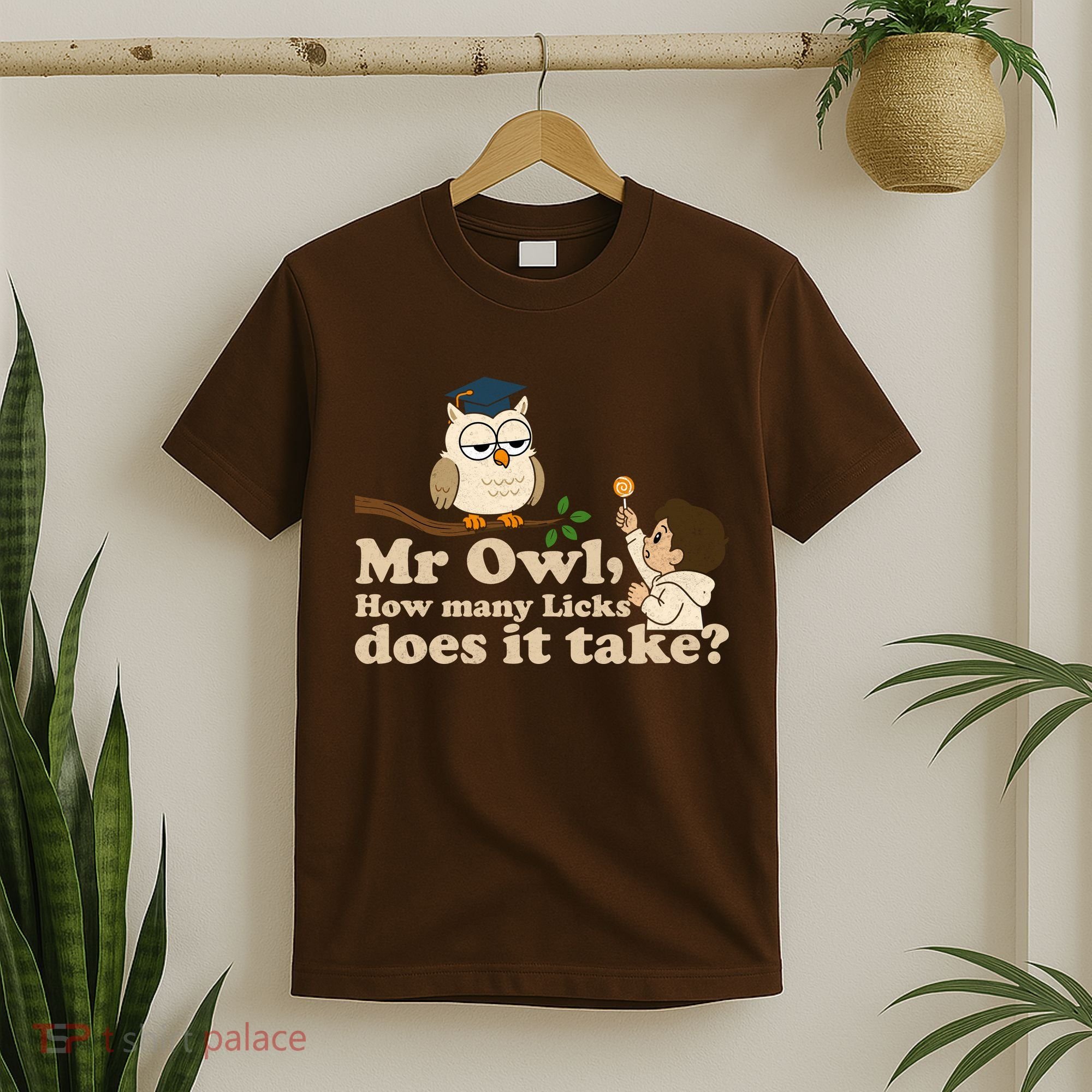 Mr Owl How Many Licks Does It Take Funny T-Shirt