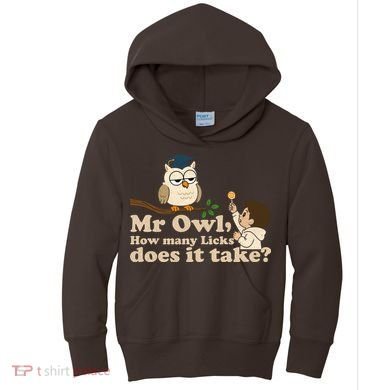 Mr Owl How Many Licks Does It Take Funny Kids Hoodie