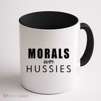 Morals Over Hussies Coffee Mug thumb 1
