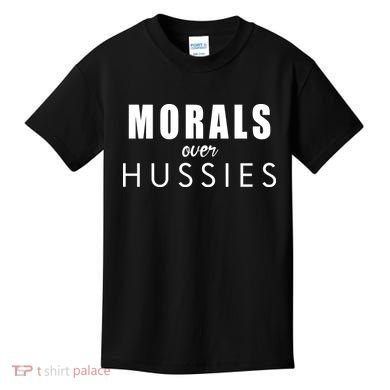 Morals Over Hussies Kids T-Shirt