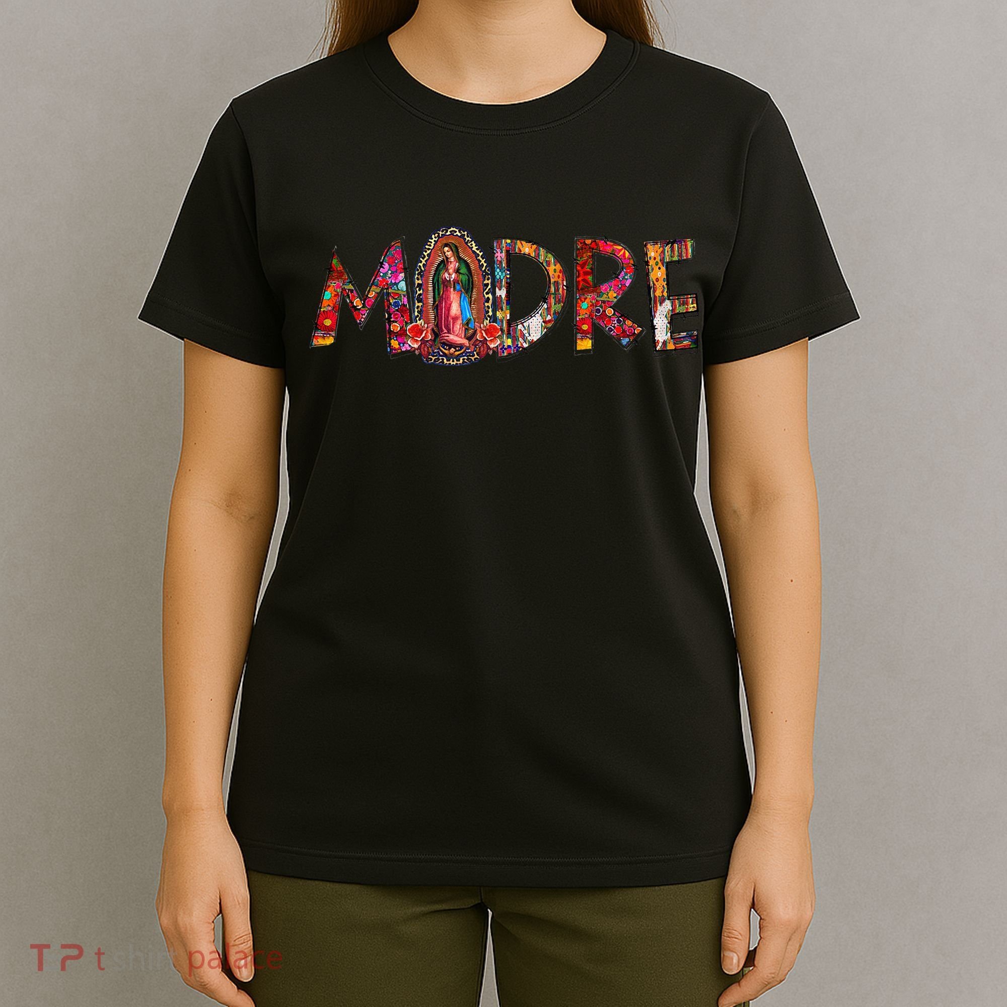 Madre Our Lady Virgen De Guadalupe Abuela Latina Mexican T-Shirt