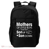 Mothers Of Litter Boys Work From Son Up To Son Down Son Backpack thumb 0
