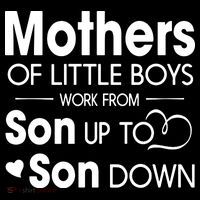 Mothers Of Litter Boys Work From Son Up To Son Down Son Coffee Mug thumb 5