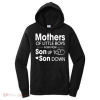 Mothers Of Litter Boys Work From Son Up To Son Down Son Women's Hoodie thumb 0