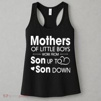 Mothers Of Litter Boys Work From Son Up To Son Down Son Women's Tank Top thumb 3