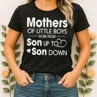 Mothers Of Litter Boys Work From Son Up To Son Down Son Women's T-Shirt thumb 2