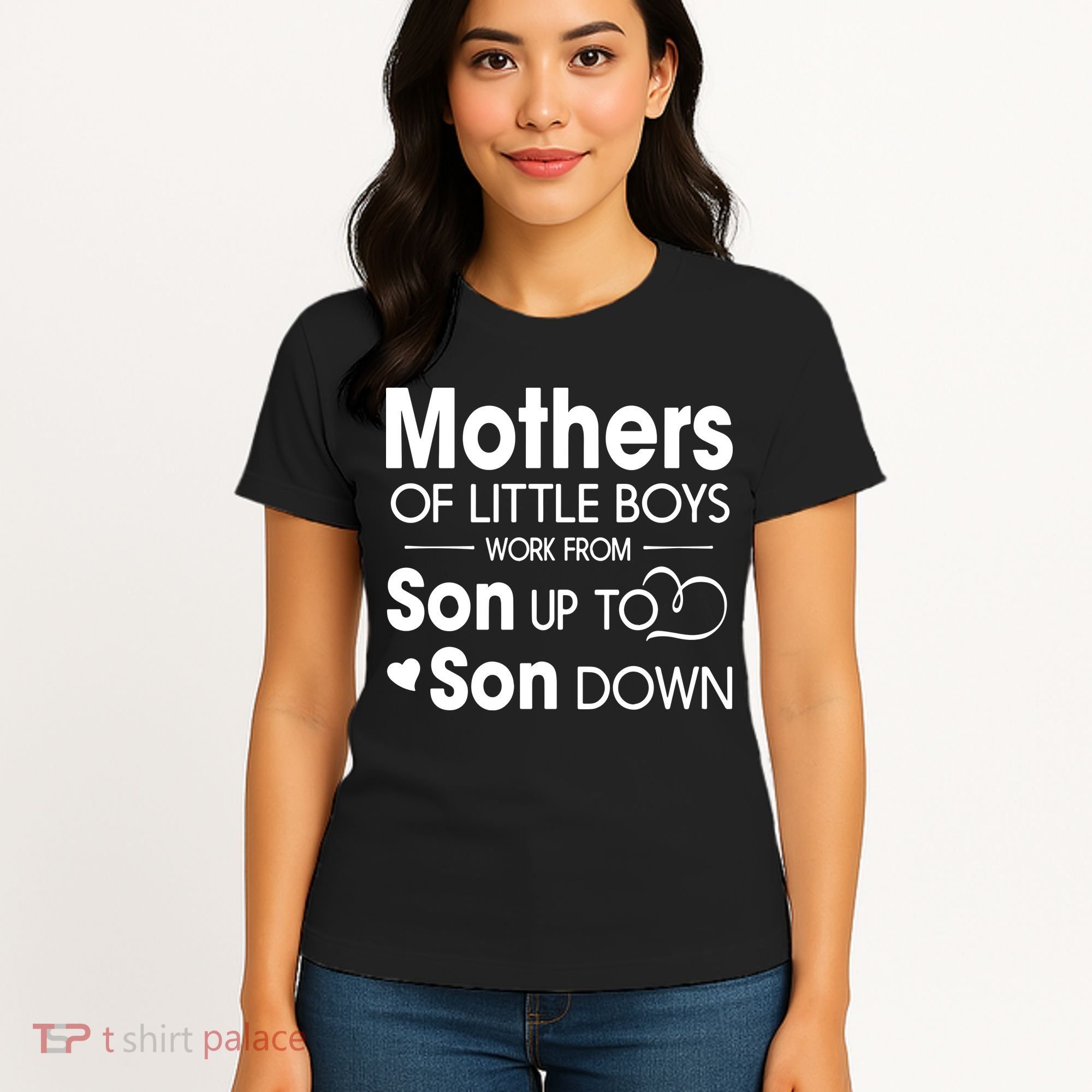 Mothers Of Litter Boys Work From Son Up To Son Down Son Women's T-Shirt
