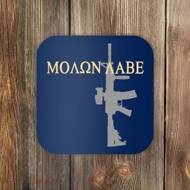 Molon Labe - Greek - Come and Take Coaster