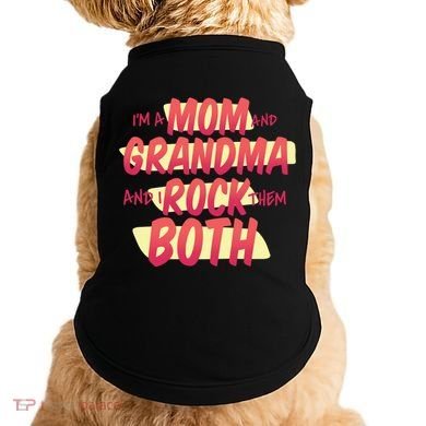 Mom And Grandma Rock Them Both Doggie Tank