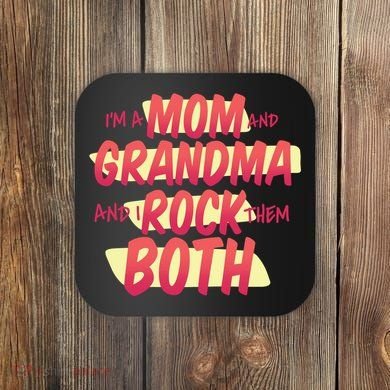 Mom And Grandma Rock Them Both Coaster