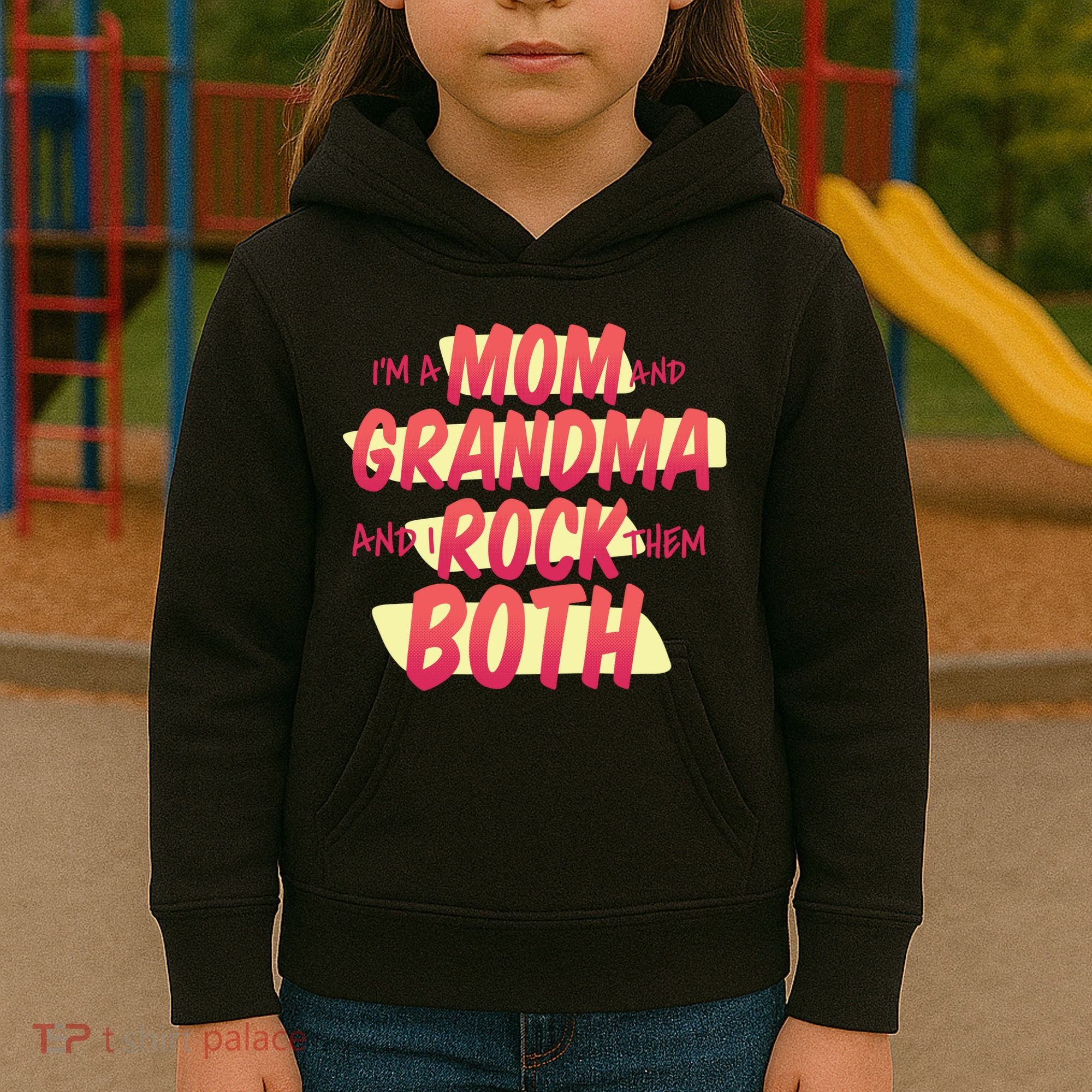 Mom And Grandma Rock Them Both Kids Hoodie