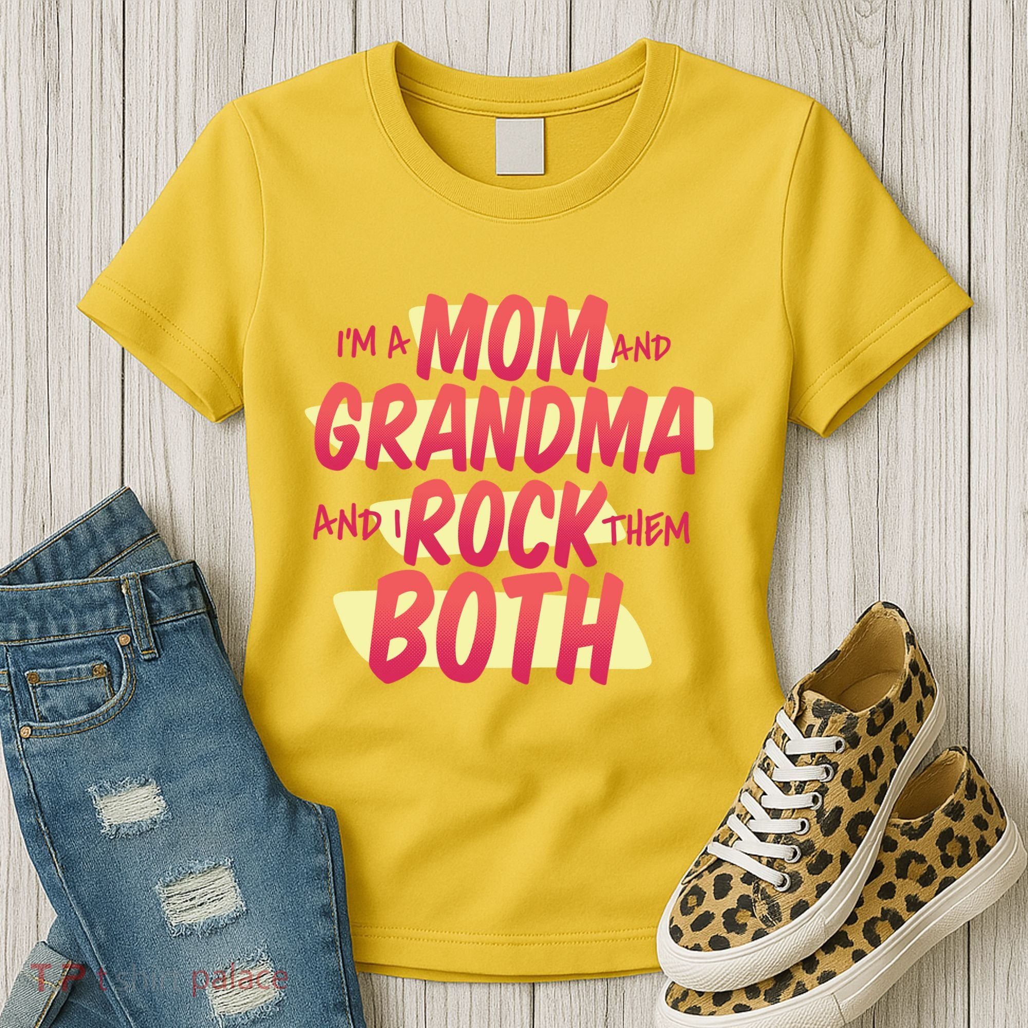Mom And Grandma Rock Them Both Women's T-Shirt