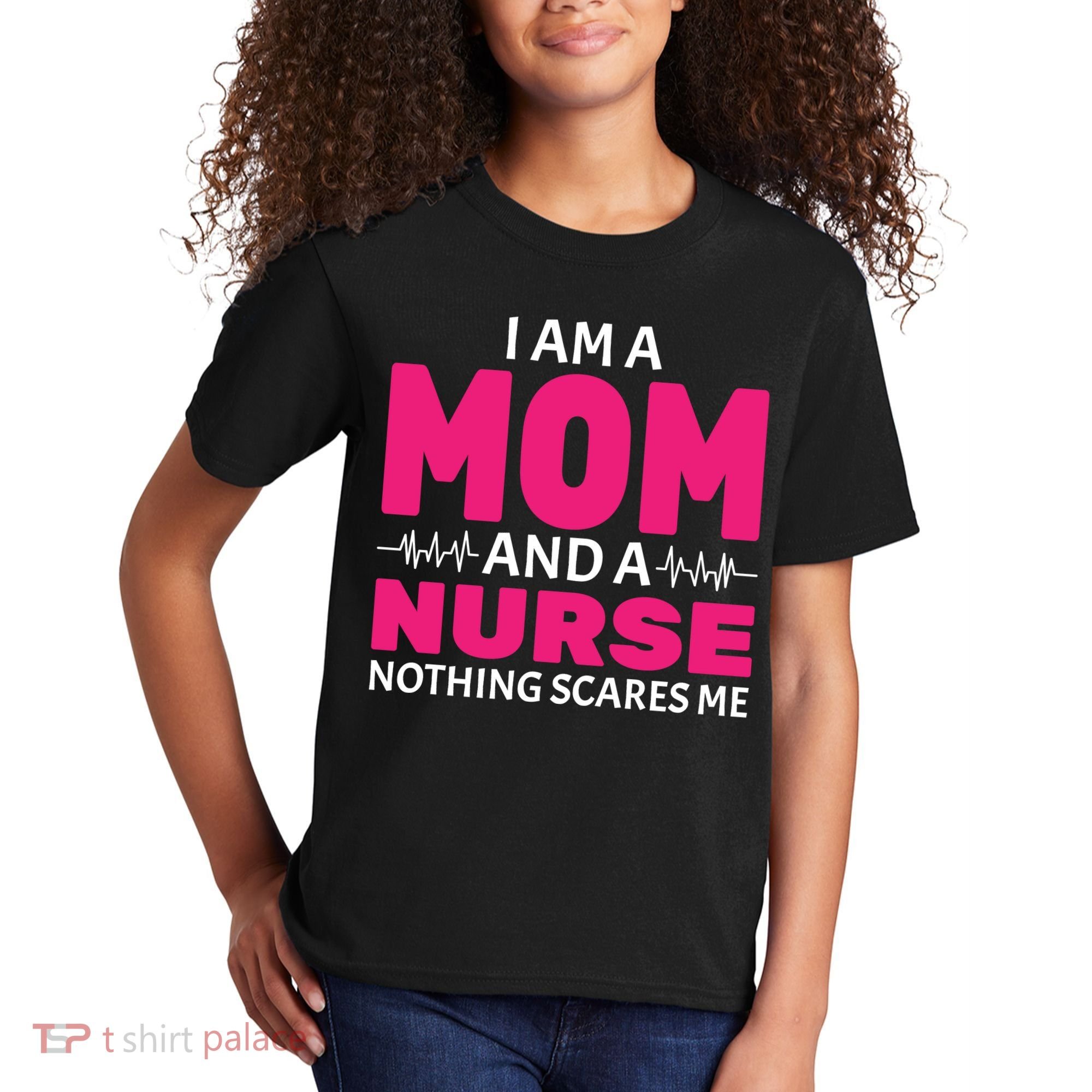 Mom and Nurse Nothing Scares Me Kids T-Shirt