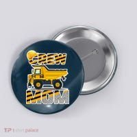Mom Birthday Crew Construction Party Button thumb 0