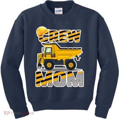 Mom Birthday Crew Construction Party Kids Sweatshirt