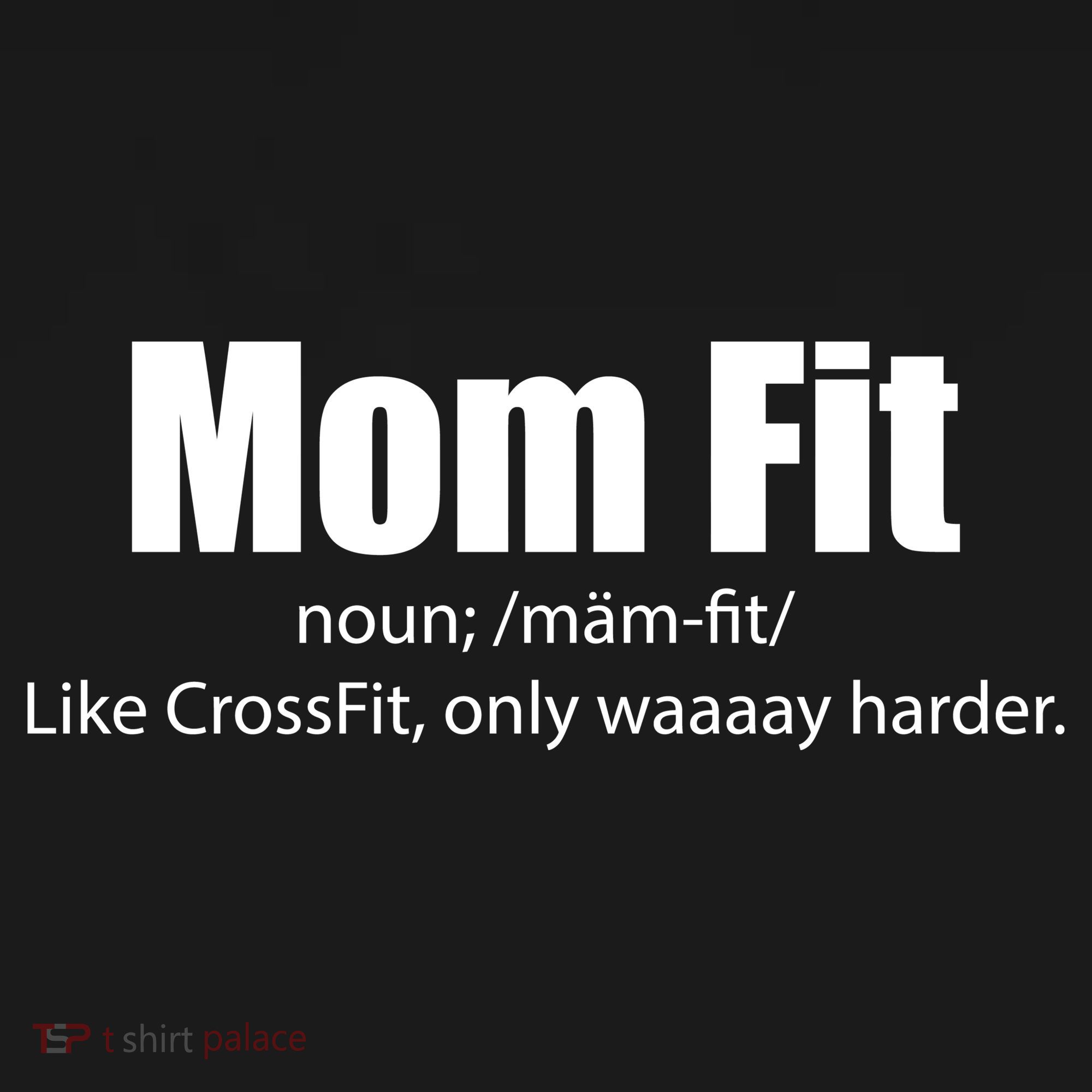 Mom Fit Like CrossFit But Waaaay Harder Women's Hoodie