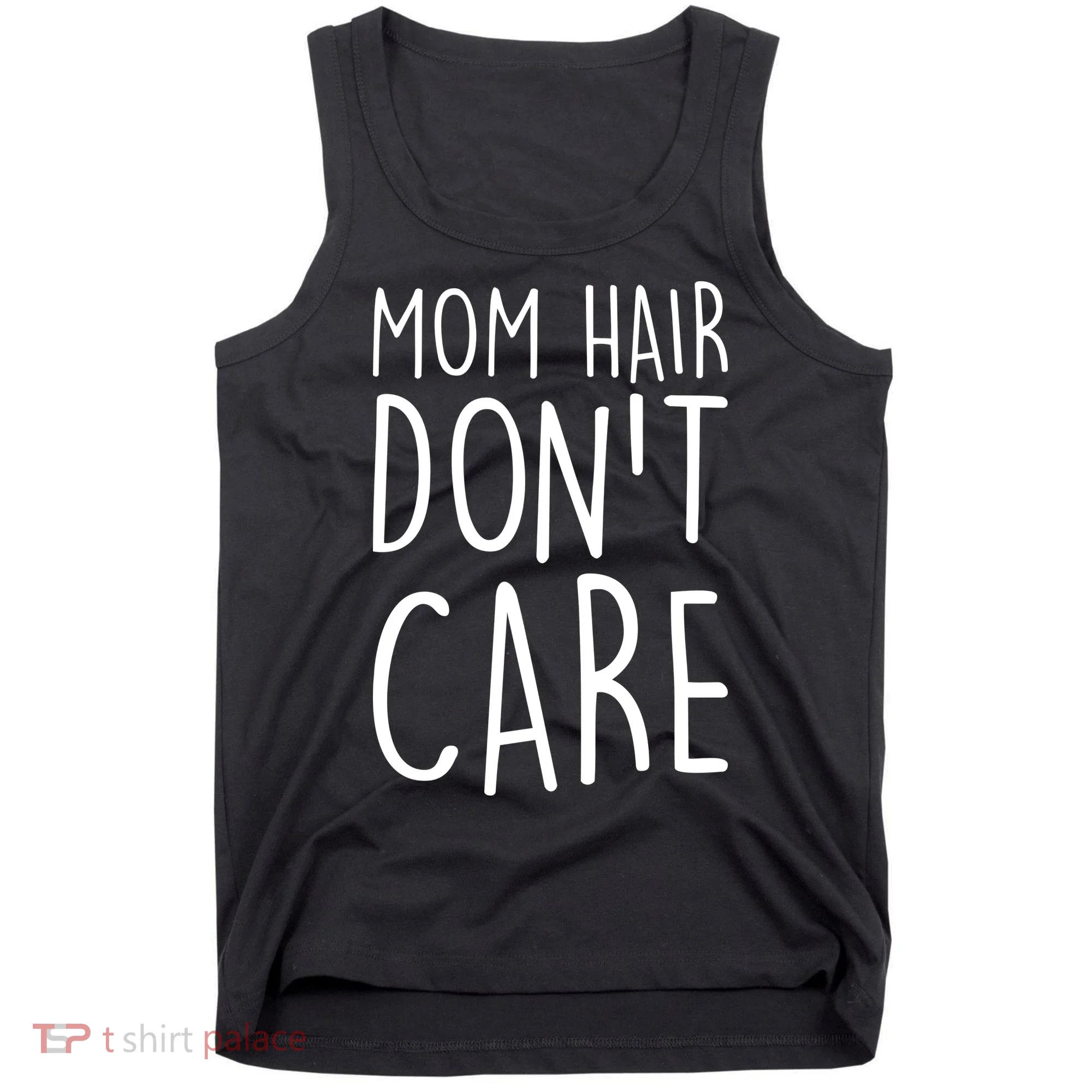 Mom Hair Don't Care Tank Top