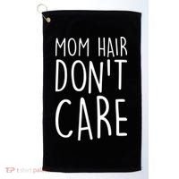 Mom Hair Don't Care Golf Towel thumb 0