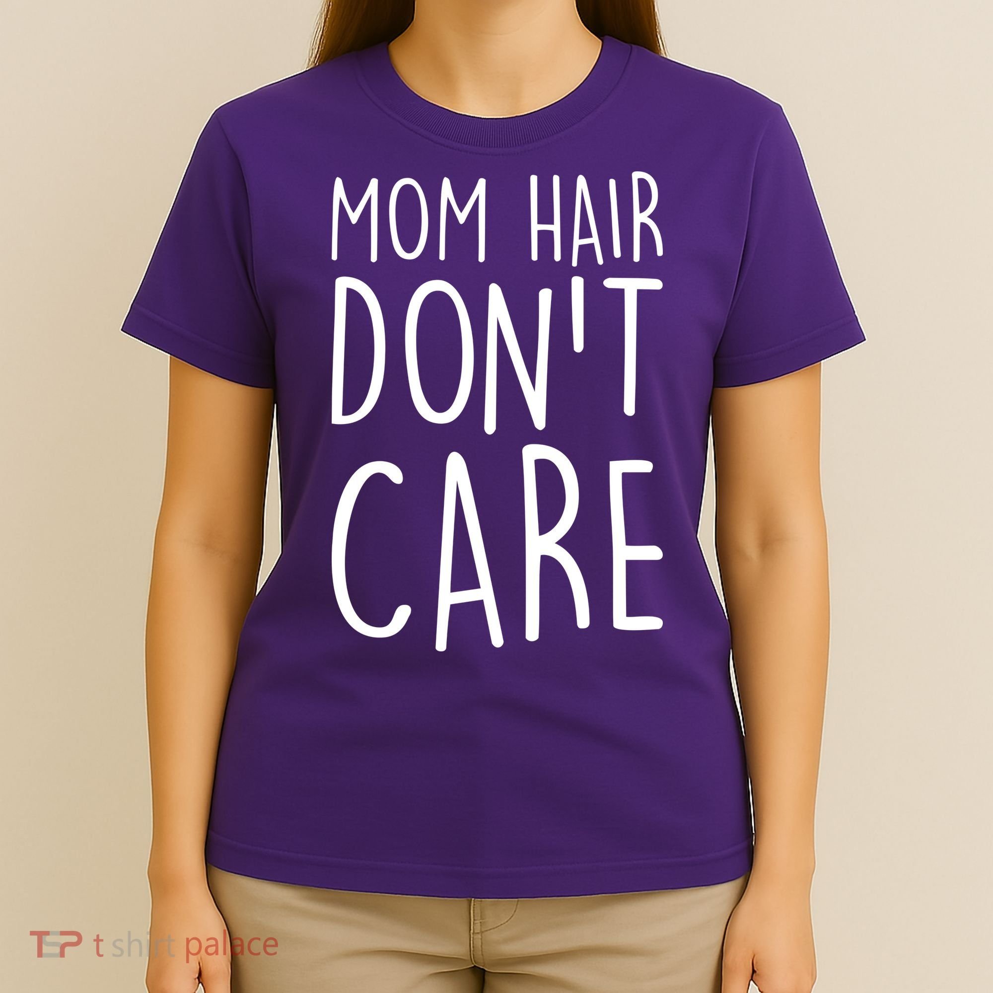 Mom Hair Don't Care T-Shirt