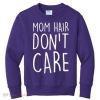 Mom Hair Don't Care Kids Sweatshirt thumb 0