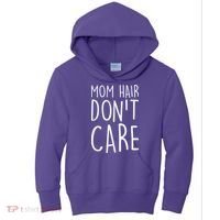Mom Hair Don't Care Kids Hoodie thumb 0