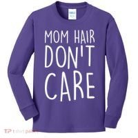Mom Hair Don't Care Kids Long Sleeve Shirt thumb 0