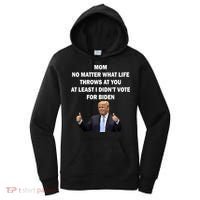 Mom Least I Didn't Vote Biden Funny Pro Republican Women's Hoodie thumb 0