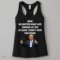 Mom Least I Didn't Vote Biden Funny Pro Republican Women's Tank Top thumb 3