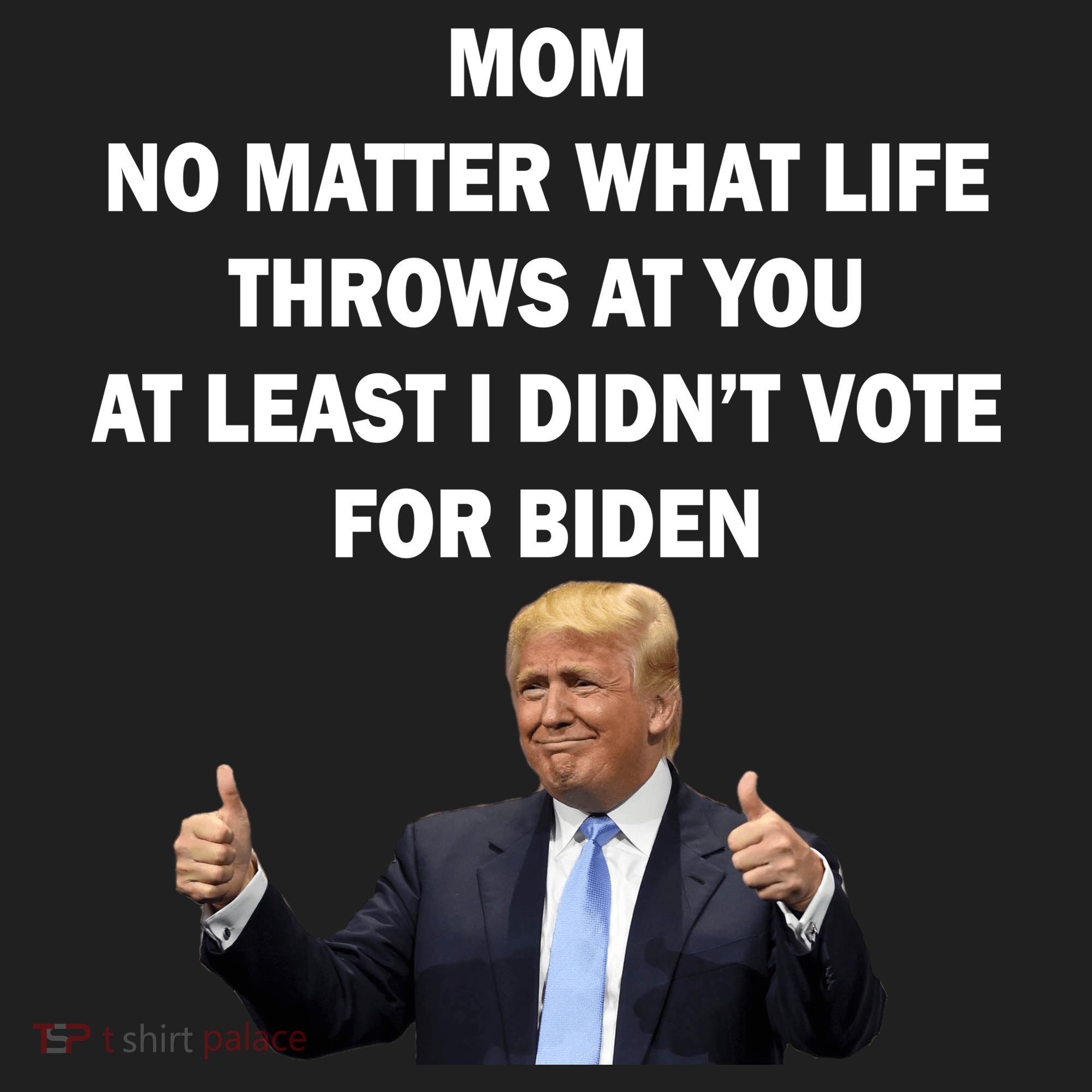 Mom Least I Didn't Vote Biden Funny Pro Republican Hat