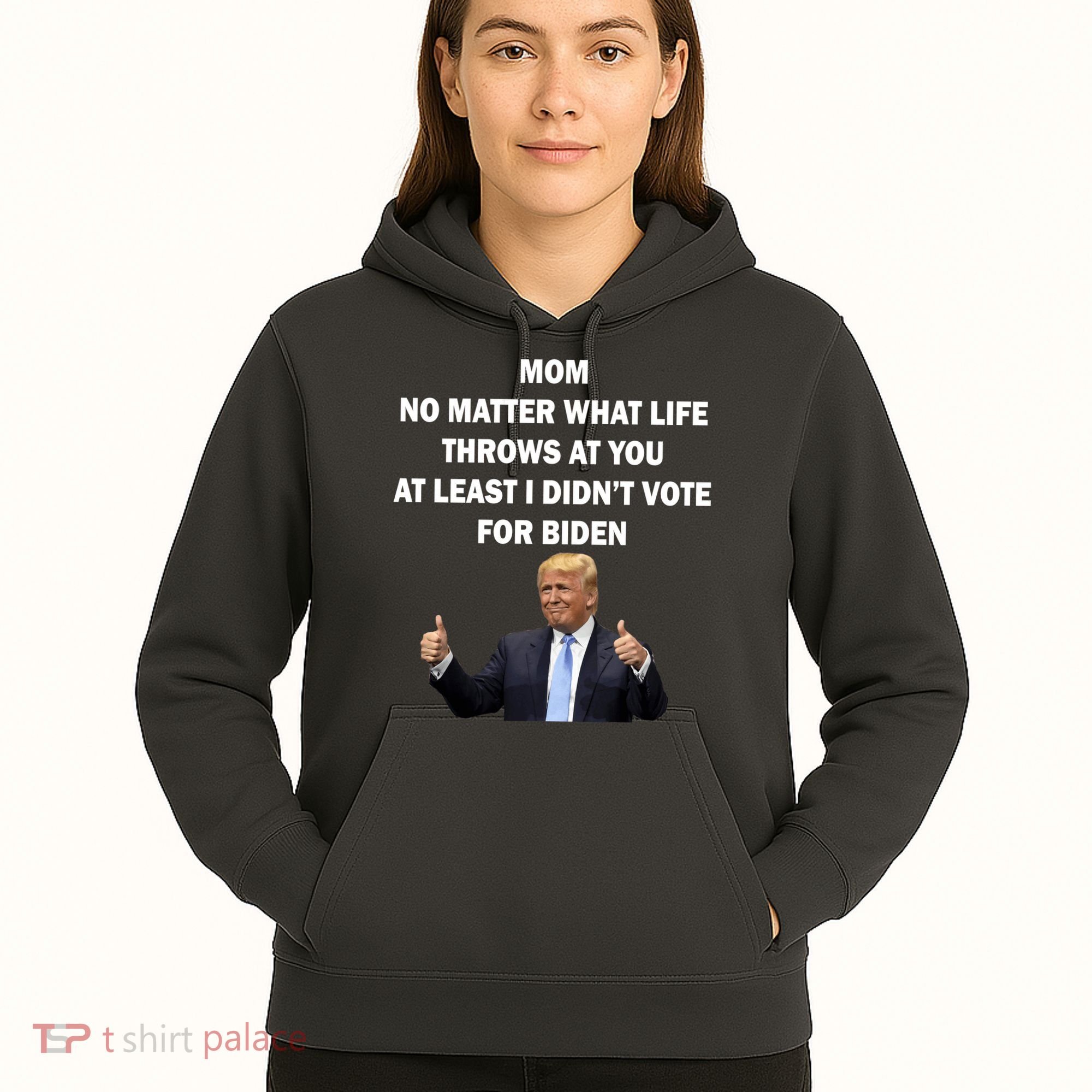 Mom Least I Didn't Vote Biden Funny Pro Republican Hoodie