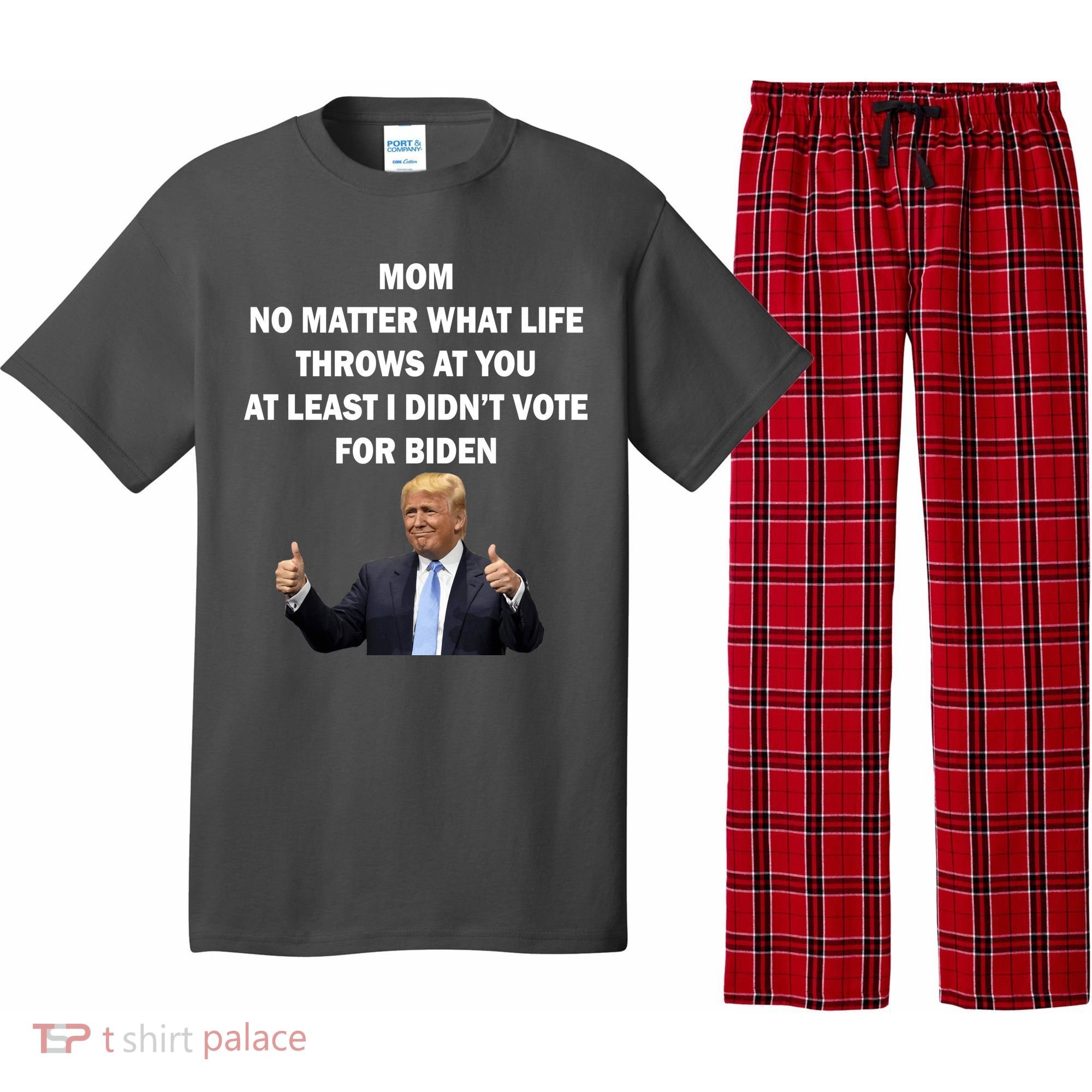 Mom Least I Didn't Vote Biden Funny Pro Republican Pajama Set