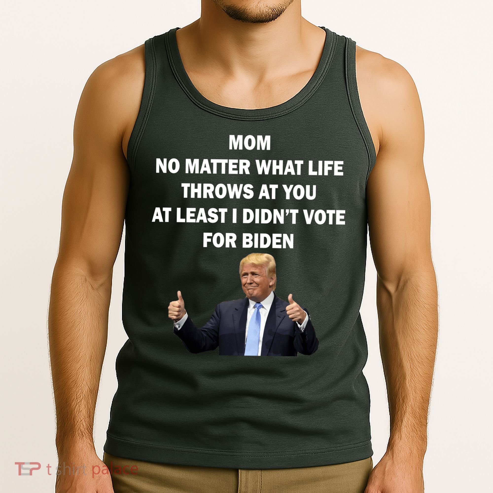 Mom Least I Didn't Vote Biden Funny Pro Republican Tank Top
