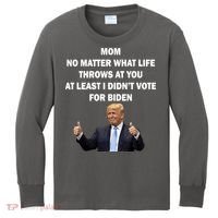 Mom Least I Didn't Vote Biden Funny Pro Republican Kids Long Sleeve Shirt thumb 0