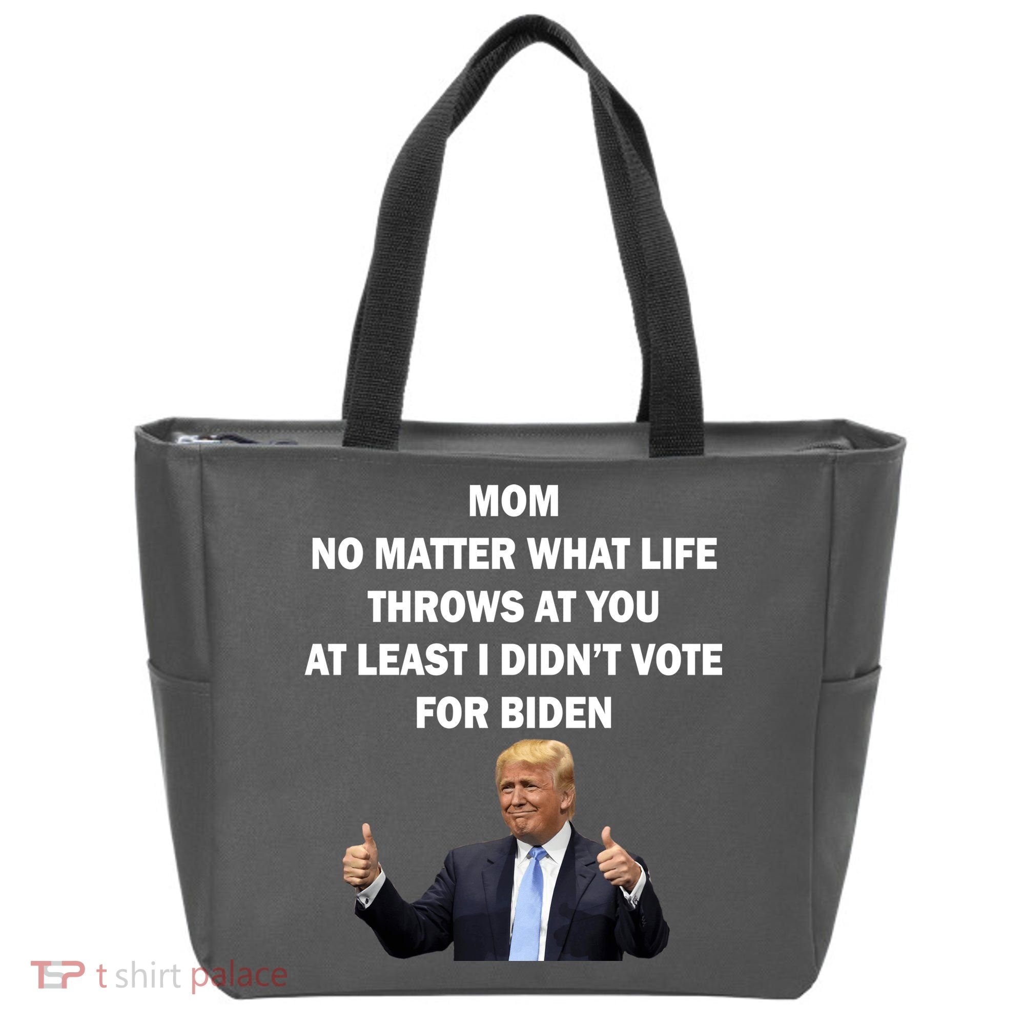 Mom Least I Didn't Vote Biden Funny Pro Republican Tote Bag