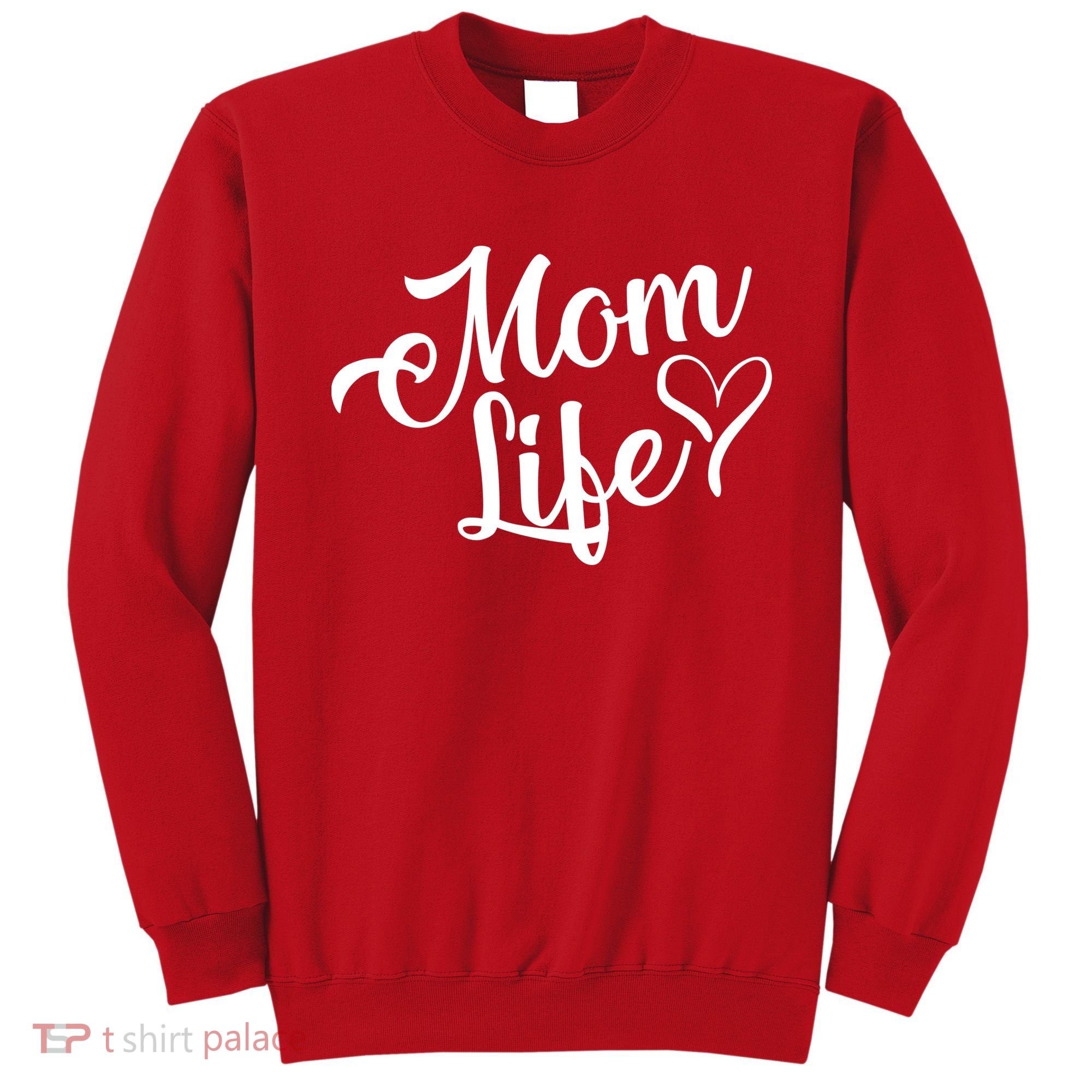 Mom Life Sweatshirt