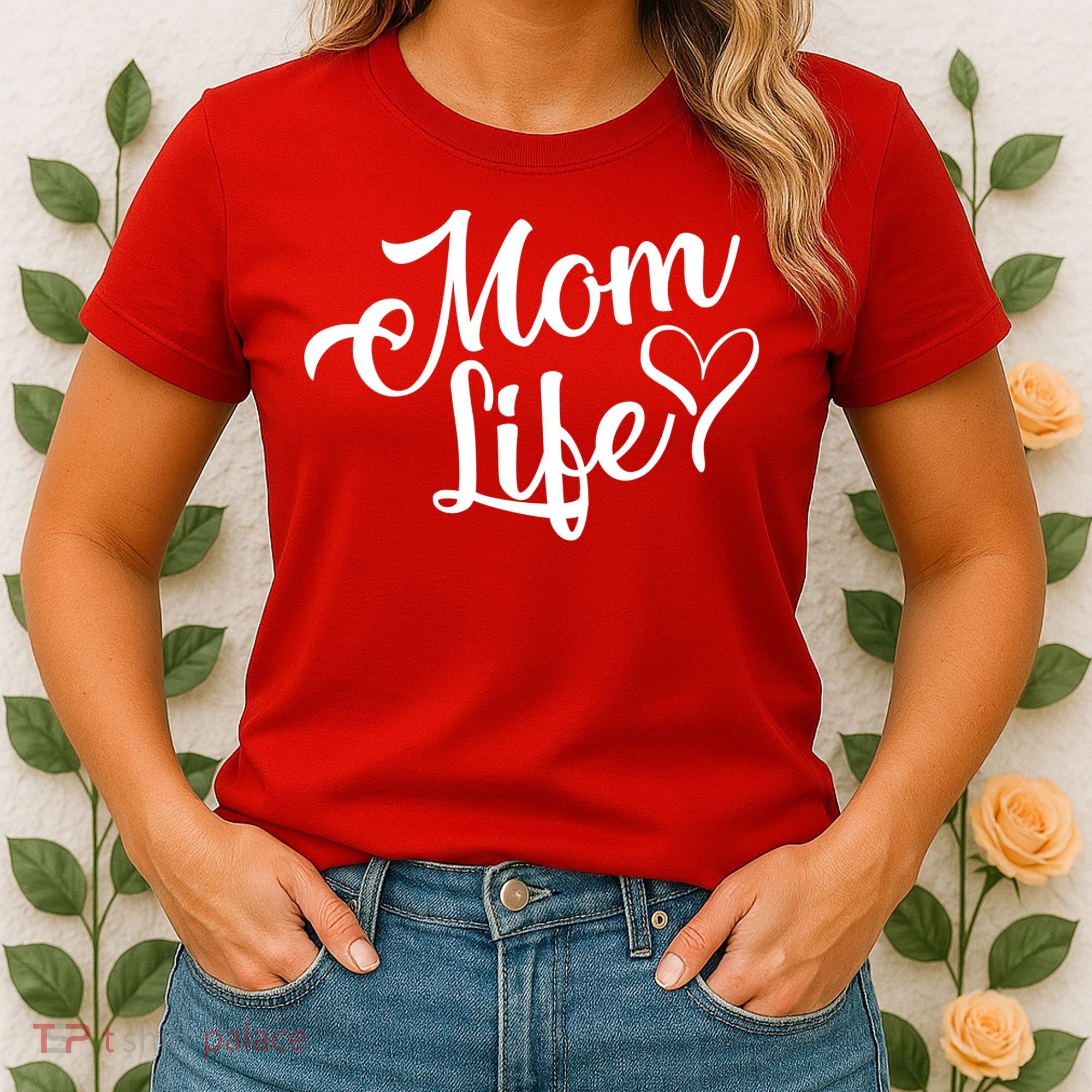 Mom Life Women's T-Shirt