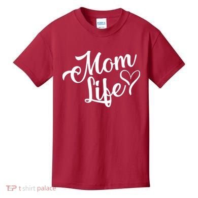 Mom Life Kids T-Shirt