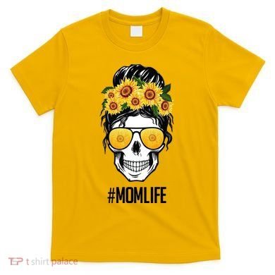 Mom Life Sunflower Skull T-Shirt