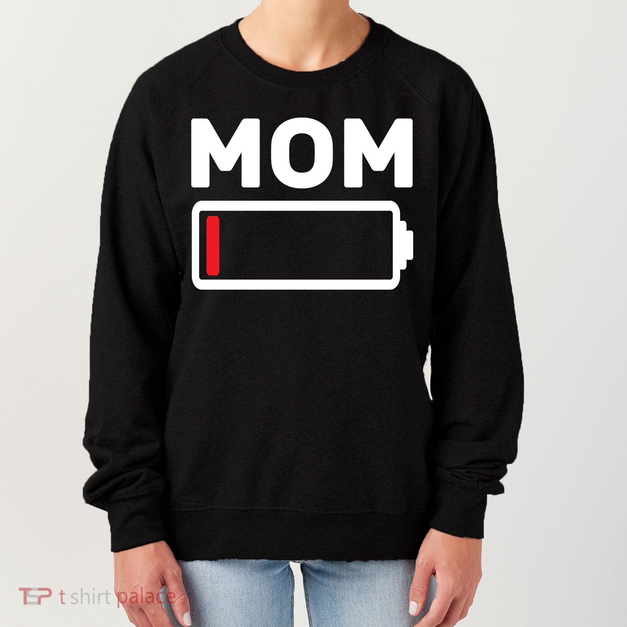 Mom Low Battery Women's Sweatshirt