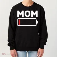 Mom Low Battery Women's Sweatshirt thumb 0