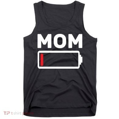 Mom Low Battery Tank Top