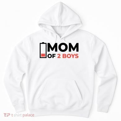 Mom Of 2 Boys Low Battery Hoodie