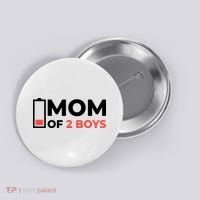 Mom Of 2 Boys Low Battery Button thumb 0