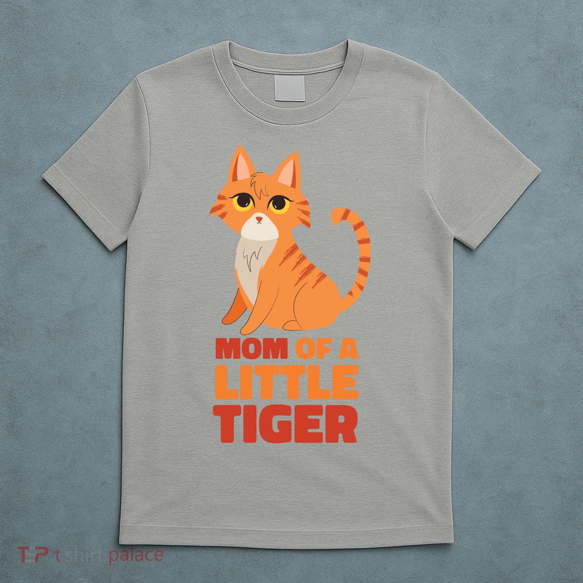 Mom Of A Little Tiger T-Shirt