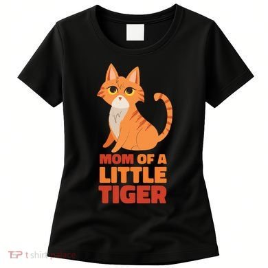 Mom Of A Little Tiger Women's T-Shirt